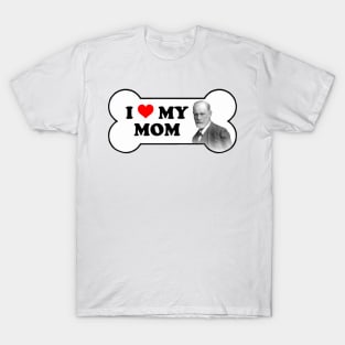 I Love My Mom Sigmund Freud Bumper Sticker T-Shirt